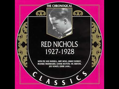 YouTubeでRED NICHOLS  1927-1928 (2002) (FULL ALBUM)を視聴