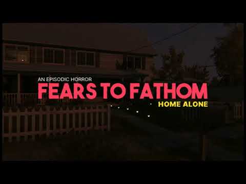Fears To Fathom Home Alone OST Eerie Strings 