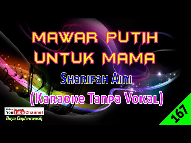 Mawar Putih Untuk Mama by Sharifah Aini [Original Audio-HQ] | Karaoke Tanpa Vokal class=