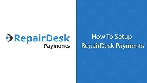 How to Setup RepairDesk Payments (BlockChyp)
