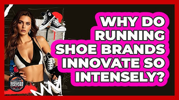 Why Do Running Shoe Brands Innovate So Intensely? - Sneaker Culture Digest