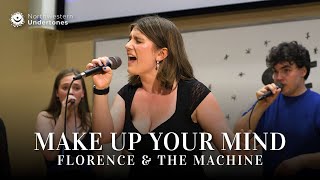 Watch Florence  The Machine Make Up Your Mind video