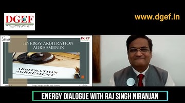 Drafting Energy Arbitration Clause (Best Practices) | Energy Dialogue with Raj Singh Niranjan