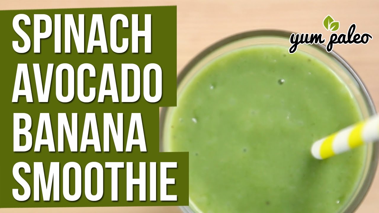 Spinach Avocado Banana Smoothies YouTube