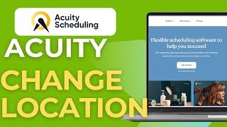 How to Change Your Location on Acuity Scheduling 2025 Quick Guide