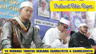 SHALAWAT YA ROBBANA TARAFNA || SHALAWAT SYAHDU BIKIN BAPER