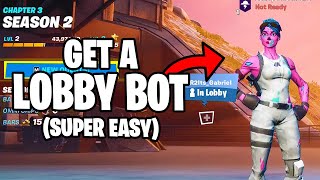 How to get a *LOBBY BOT* on FORTNITE SEASON 2! (WORKING 2022) (with Commando)
