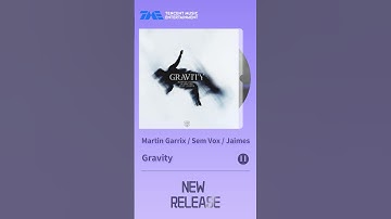 Martin Garrix、Sem Vox 以及 Jaimes 合作的作品《#Gravity》正式发布 | TME腾讯音乐 | 2024流行音乐