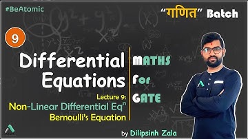 GATE | Differential Equations | Solution of Non Linear Differential Eq | ATOM Dilip | GANIT Batch