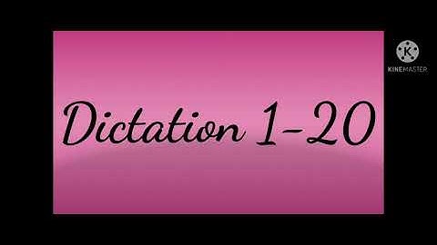 Dictation 1-20