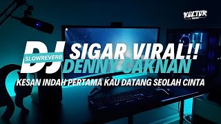 DJ SIGAR DENNY CAKNAN | SLOWED REVERB | JEDAG JEDUG | VIRAL TIKTOK 2025!!!