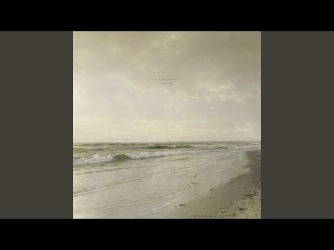 Last Days — Ocean's Arms