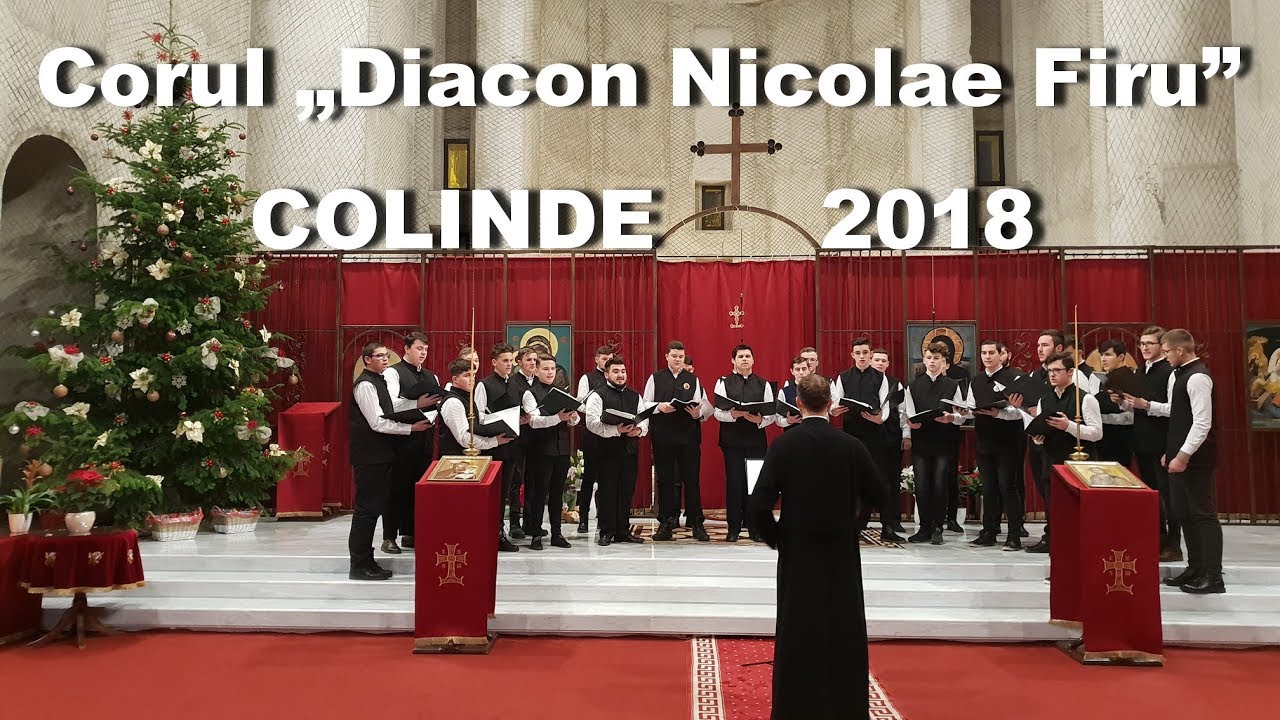 Corul „Diacon Nicolae Firu” al Liceului Ortodox ”Episcop Roman Ciorogariu” din Oradea - 2018