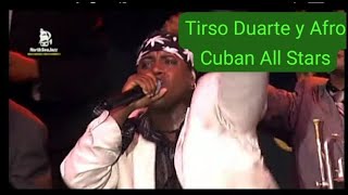 Tirso Duarte. Adivinador (Rumba Timba). Afro Cuban All Stars y Juan de Marcos González. Holanda 2011