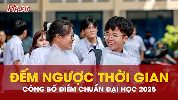 Hồi hộp chờ điểm chuẩn đại học 2025: Sẽ có trước 17h ngày 22-8 | PLO