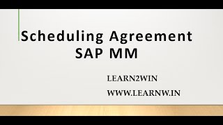 scheduling agreement in sap mm | sap mm training | sap course