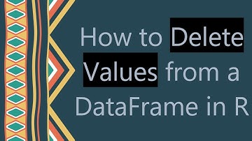 How to Delete Values from a DataFrame in R