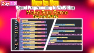 Day 9 | How to use visual programming in wow map | LEGEND OP | #pubgmobile #legendop #pubgmwow