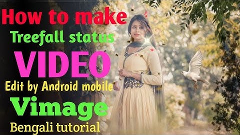 How to make Tree fall status video bengali tutorial/ Vimage / Facebook animation video
