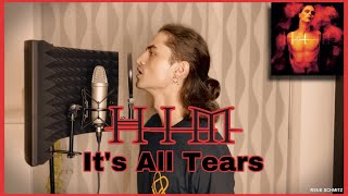 HIM - It&#39;s All Tears (Vocal Cover)