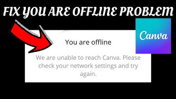 Fix Canva App You are offline Problem|| TECH SOLUTIONS BAR