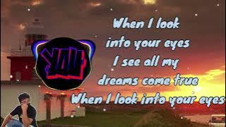 When I look in to your Eyes by Firehouse Cover ft  Your dj Chill bass Mix and Lyrics Video