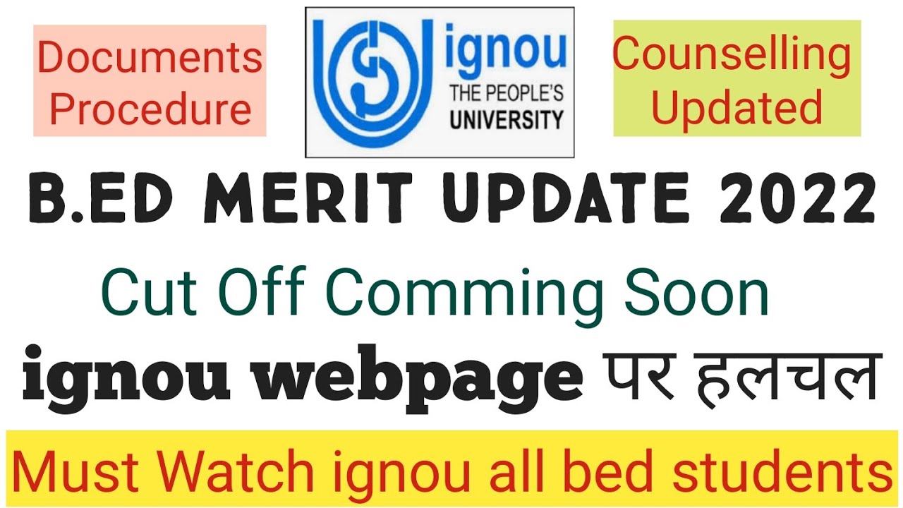IGNOU B.Ed Merit Update 2022 | Cut off Comming Soon | ignou webpage पर ...