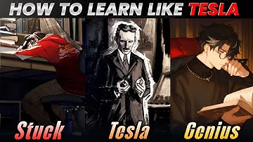 How He Became a Self-Taught Genius Like Nikola Tesla (Learn Anything Fast)