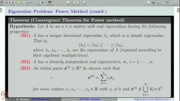 Week 5 : Lecture 24 : Eigenvalues and Eigenvectors: Power Method (Convergence Theorem)