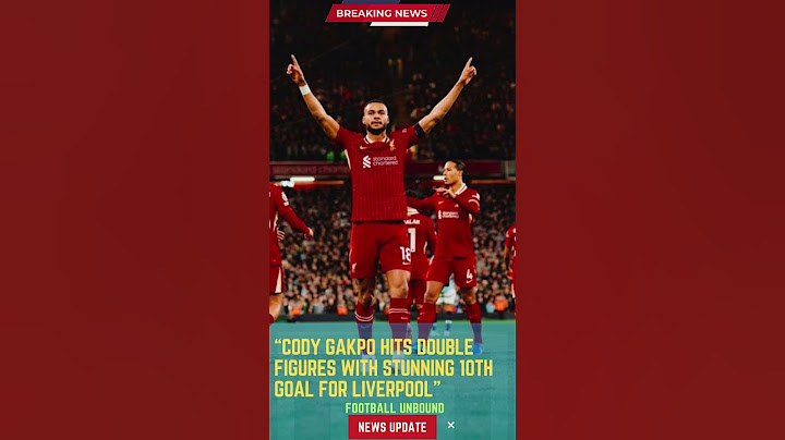 Cody Gakpo Hits Double Figures with Stunning 10th Goal for Liverpool#FootballUnbound #FootballUpdate
