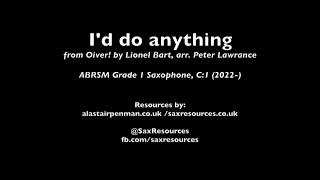 Video thumbnail of "I'd do anything from Oliver! by Lionel Bart, arr. Peter Lawrance. (ABRSM Saxophone Grade 1)"