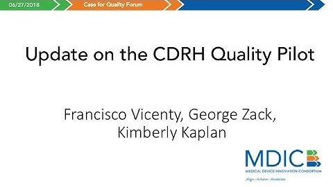 Update on CDRH Quality Pilot