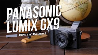 Review Panasonic Lumix GX9 - Setelah punya 10 bulan