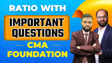 Ratio Arithmetic CMA Foundation | Ratio Most Important Questions | Ratio- Types & Properties | CMA
