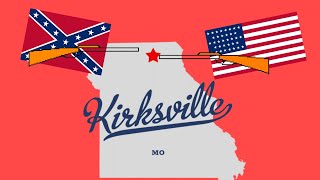 The Battle of Kirksville | Battles You Never Cared Happened
