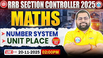 RRB Sectional Controller 2025 | RRB Section Controller Maths Class | Number System | Unit Place #2