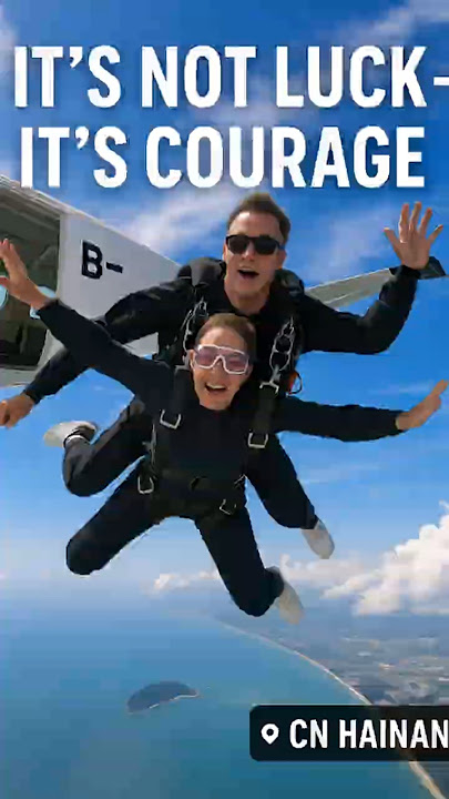 It’s Not Luck You Lack — It’s Courage. Skydiving in Sanya, Hainan | Tah Skydiving