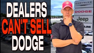 DEALERS CAN’T SELL DODGE VEHICLES