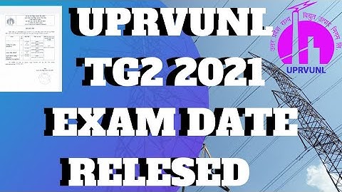 UPRVUNL TG2 EXAM DATE आ गया  |UPRVUNL AE EXAM DATE released
