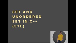 Set in C++ | Unordered Set in C++ |  STL in C++