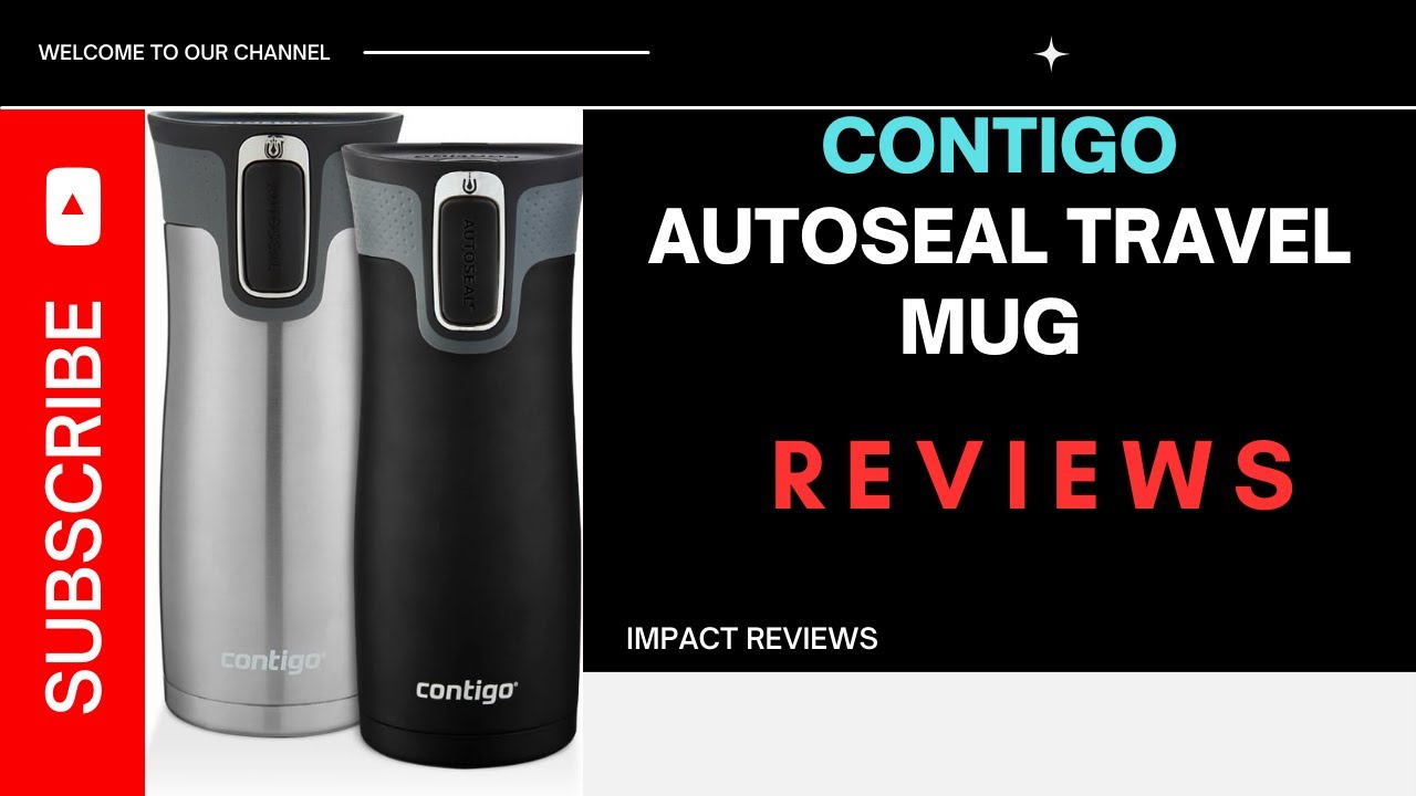 Contigo AUTOSEAL Travel Mug Review Your Ultimate OntheGo Companion