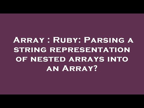 Array : Ruby: Parsing a string representation of nested arrays into an Array?