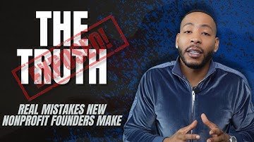 Real Mistakes New Nonprofit Founders Make (That Nobody Talks About)