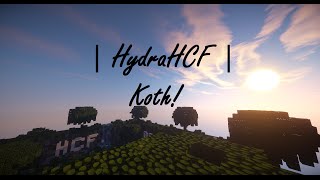 HydraHCF ✦ Map 5 E5 ~ Knocking KothS & Ironic Ending