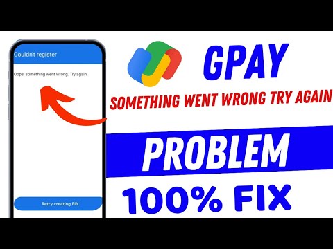 Google Pay Something Went To Wrong Problem || GPay Something Went To Wrong Problem Fix 2025