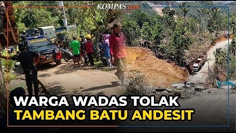 Awal Mula Warga Wadas Tolak Tambang Batu Andesit untuk Proyek Bendungan