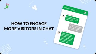 Engage More Visitors In Chat Revised