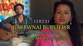 Garbwnai Bublifwr (New bodo official music video) 2023@nobbaggu.baccarat (bodo mv production)