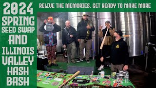 2024 E.T.O. Spring Seed Swap & Illinois Valley Hash Bash - DANK MAVEN RECAP