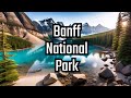 Banff National Park - The Most Beautiful Place on Earth!